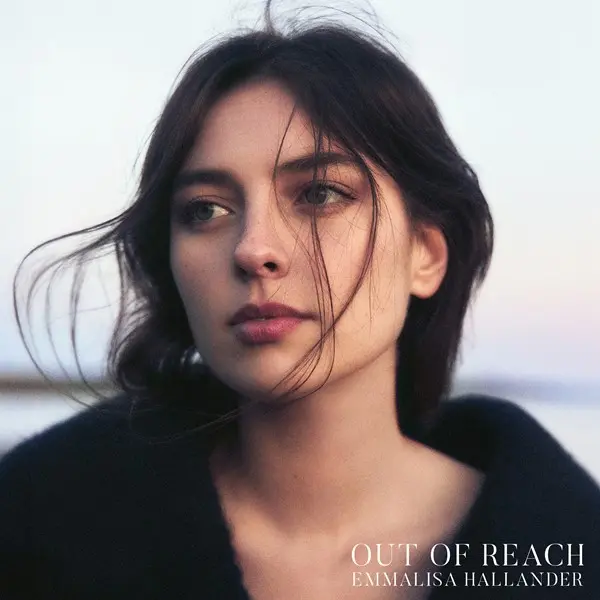 Emmalisa Hallander - Out of Reach (2025)