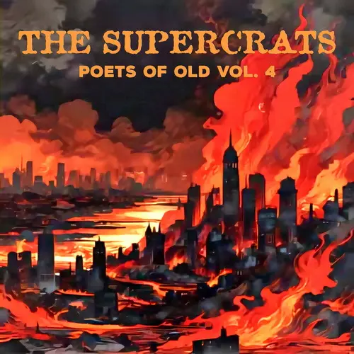 The Supercrats - Poets of Old Vol. 4 (2025)