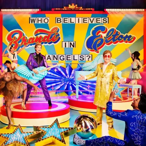 Elton John, Brandi Carlile - Who Believes in Angels? (Single) (2025)