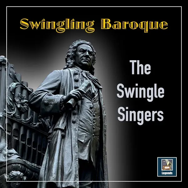 The Swingle Singers - Swingling Baroque (2025)