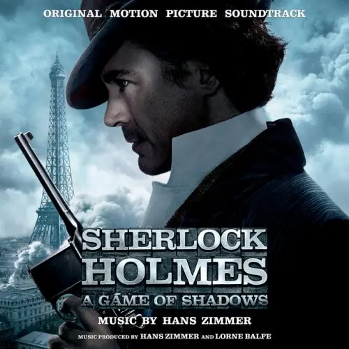 Hans Zimmer - Sherlock Holmes: A Game Of Shadows (2011)
