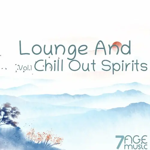 Lounge And Chill Out Spirits, Vol. 1 (2025)