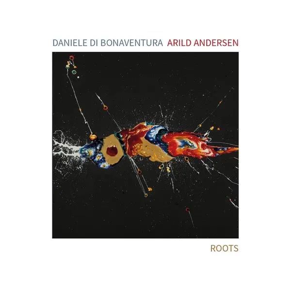 Daniele Di Bonaventura, Arild Andersen - Roots (2025)