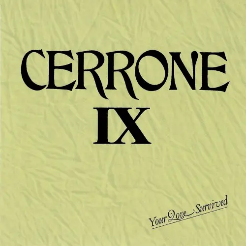 Cerrone IX - Your Love Survived (1982)