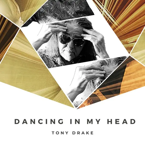 Tony Drake - Dancing In My Head (2025)