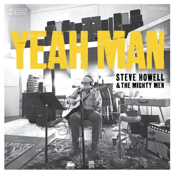 Steve Howell & The Mighty Men - Yeah Man (2025)