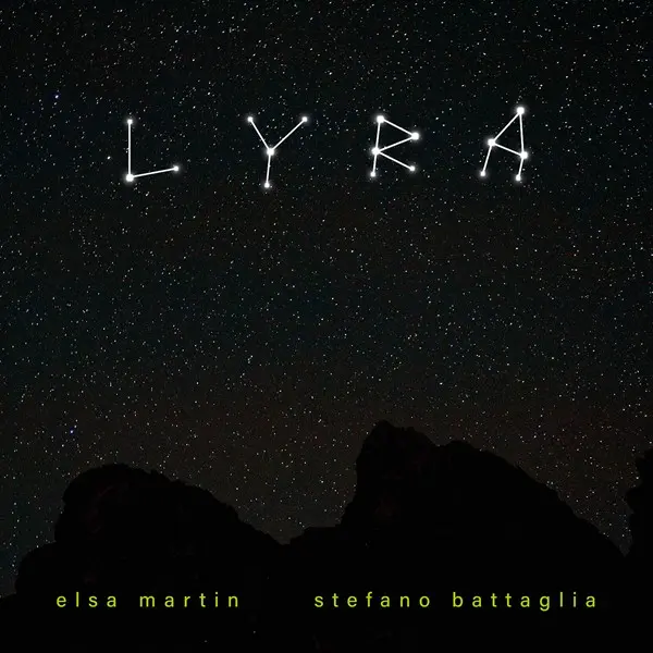 Stefano Battaglia & Elsa Martin - Lyra (2025)