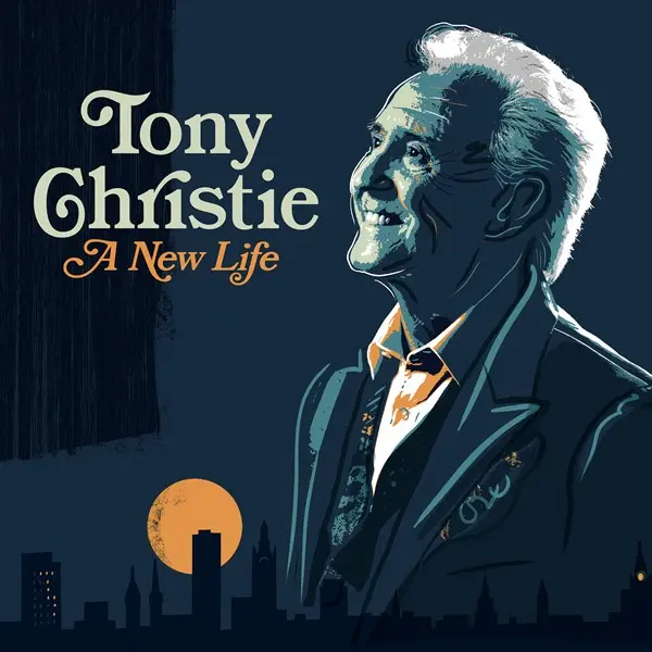 Tony Christie - A New Life (2025)