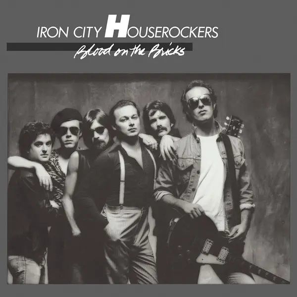 Iron City Houserockers - Blood On The Bricks (Deluxe Edition) (2025)