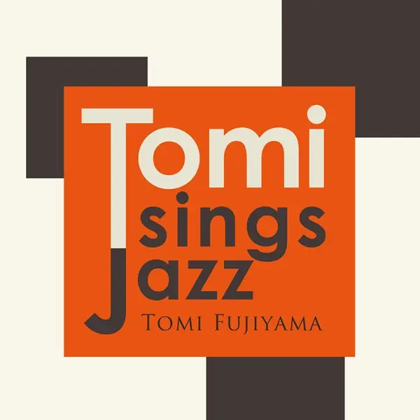 Tomi Fujiyama - Tomi Sings Jazz (2025)