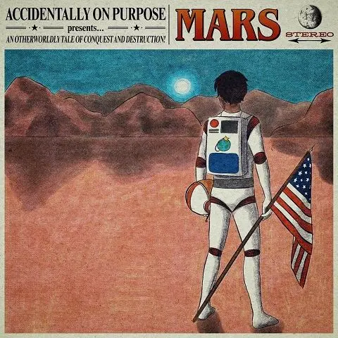 Accidentally On Purpose - Mars (2025)