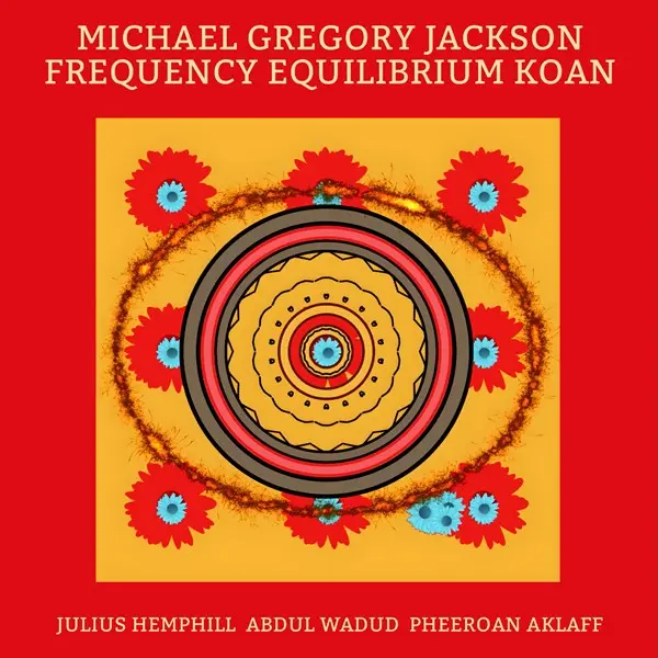 Michael Gregory Jackson - Frequecy Equilibrium Koan (2025)