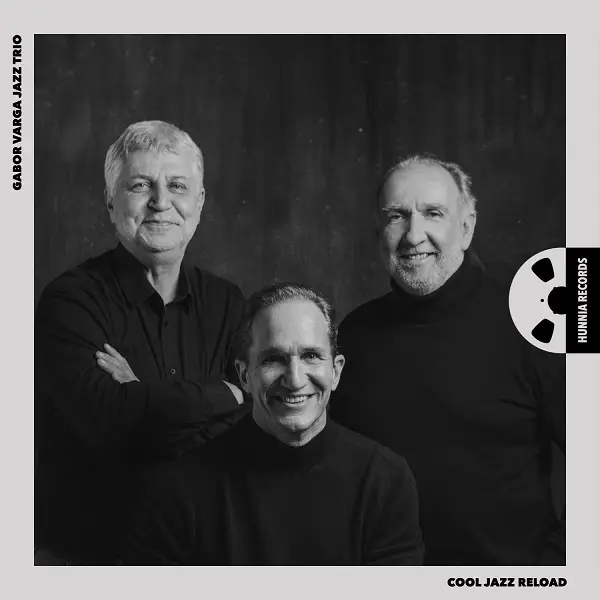 Gabor Varga Jazz Trio - Cool Jazz Reload (2022)