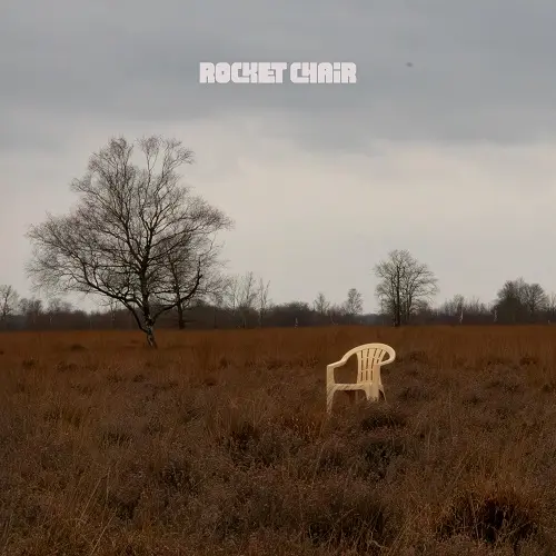 Rocket Chair - Rocket Chair (2025)