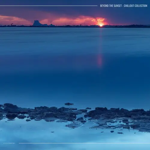 Beyond The Sunset - Chillout Collection (2024)