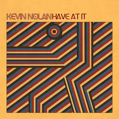 Kevin Nolan - Have At It (2025)