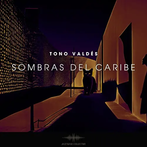 Tono Valdes - Sombras del Caribe (2025)