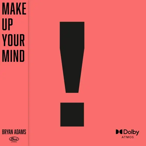 Bryan Adams - Make Up Your Mind (Single) (2025)