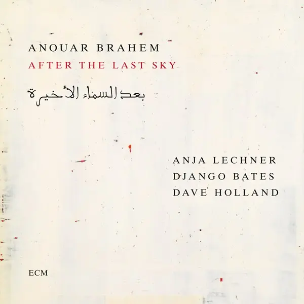 Anouar Brahem - After the Last Sky (2025)