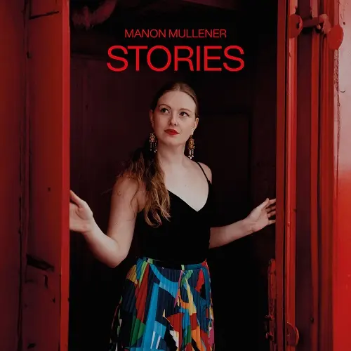 Manon Mullener - Stories (2025)