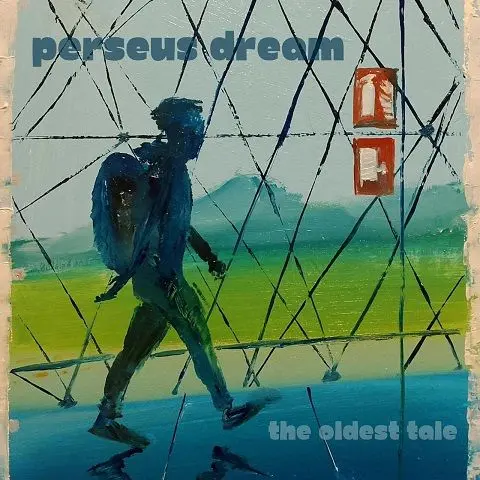 Perseus Dream - The Oldest Tale (2025)
