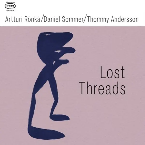 Thommy Andersson, Daniel Sommer, Artturi Ronka - Lost Threads (2025)
