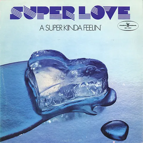 Super Love - A Super Kinda Feelin' (1979)