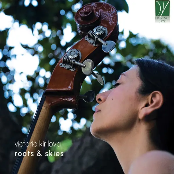 Victoria Kirilova - Roots & Skies (2025)