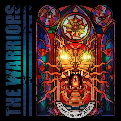 The Warriors - Burn Yourself Alive. (2025)