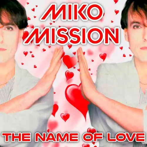 Miko Mission - The Name Of Love (Single) (2025)