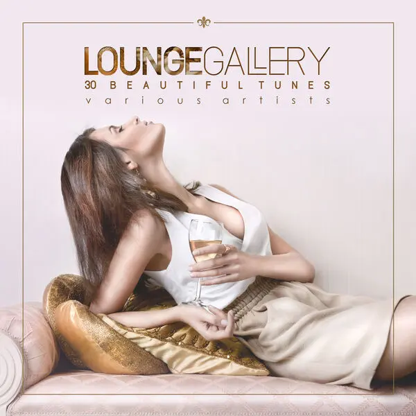 Lounge Gallery (30 Beautiful Tunes) (2025)