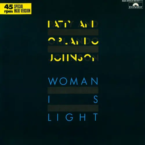 Patty & Orlando Johnson - Woman Is Light (12'' Maxi-Single) (1985)