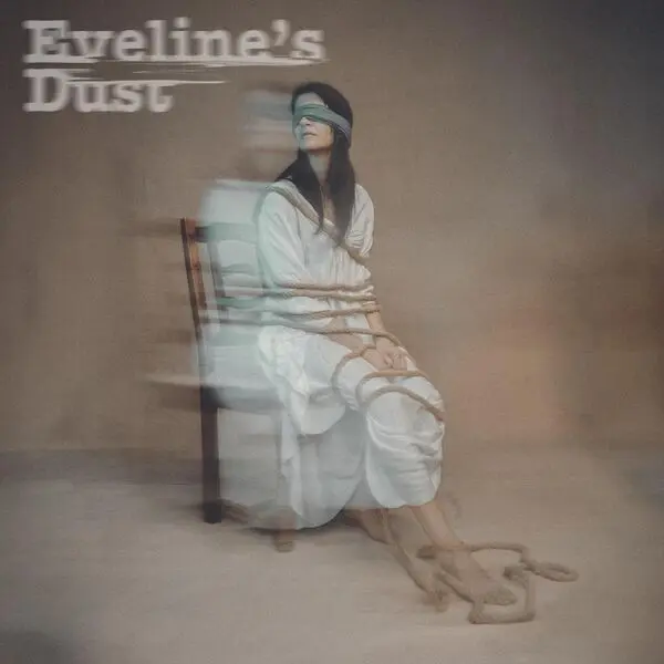 Eveline's Dust - Eveline's Dust (2025)