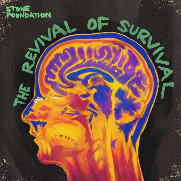 Stone Foundation - The Revival Of Survival (2025)