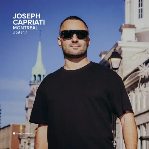 Global Underground #47: Joseph Capriati - Montreal (2025)