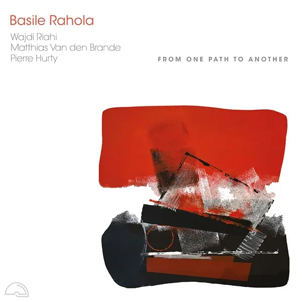Basile Rahola - From One Path To Another (2025)