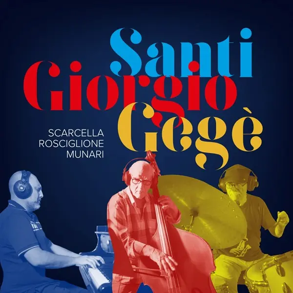 Santi Giorgio Gegè - Santi Giorgio Gegè (2025)