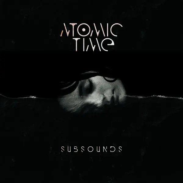 Atomic Time - Subsounds (2025)