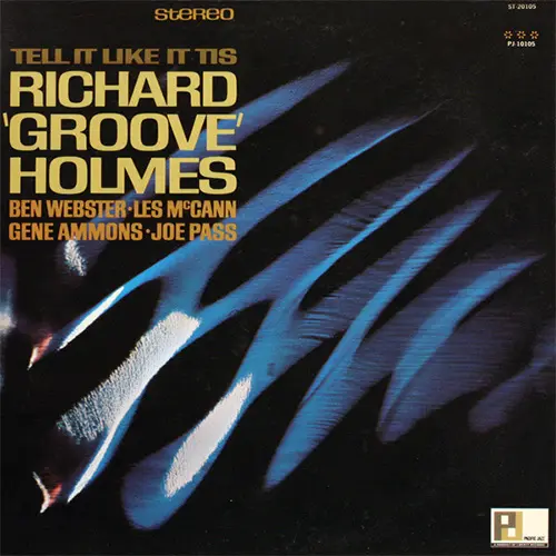 Richard "Groove" Holmes – Tell It Like It Is (1966)