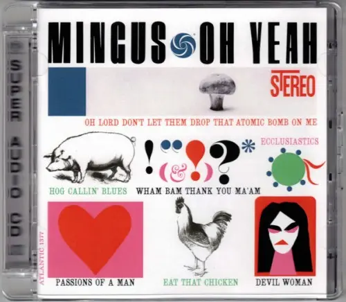 Charles Mingus - Oh Yeah (1962/2024)