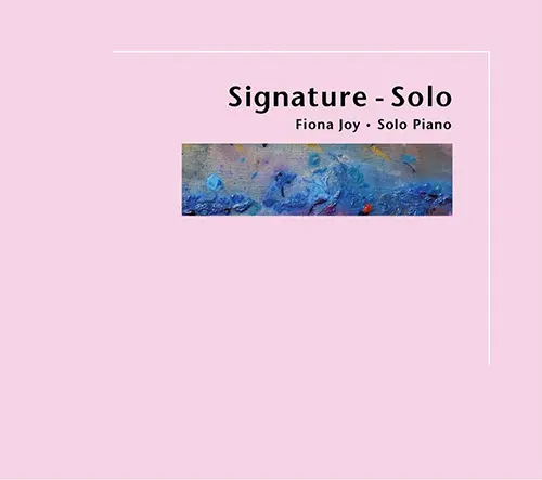 Fiona Joy - Signature - Solo (2014)
