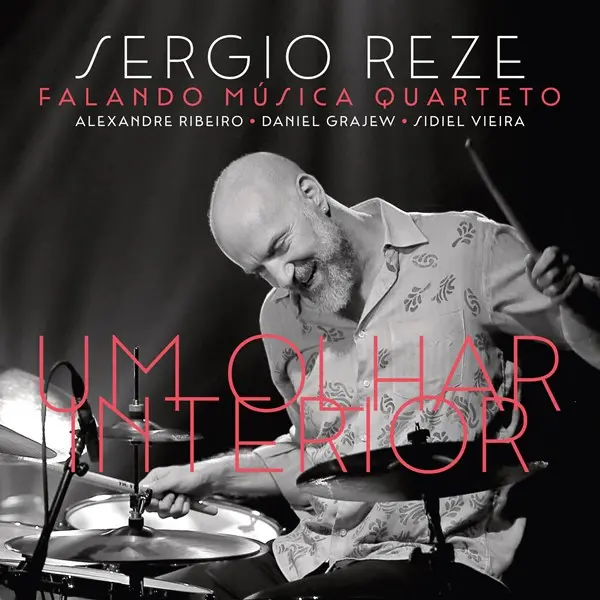 Sergio Reze - Um Olhar Interior (2025)