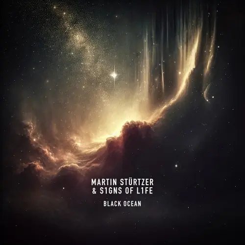 Martin Stürtzer & S1gns Of L1fe - Black Ocean (2025)