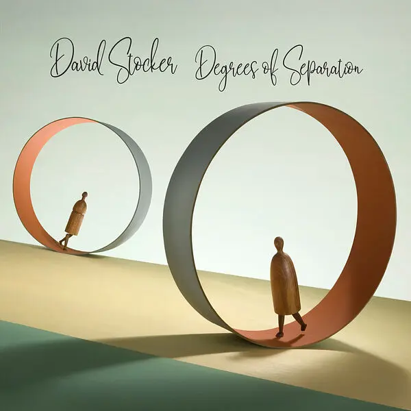 David Stocker - Degrees of Separation (2025)