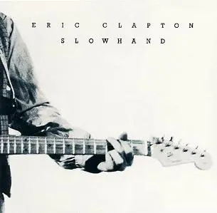 Eric Clapton - Slowhand (1977/2004)