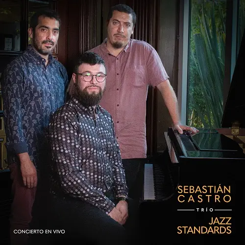 Sebastian Castro, Felix Lecaros & Milton Russell - Jazz Standards (En Vivo) (2025)