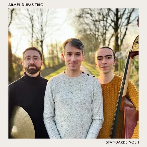 Armel Dupas Trio - Standards, Vol.1 (2025)