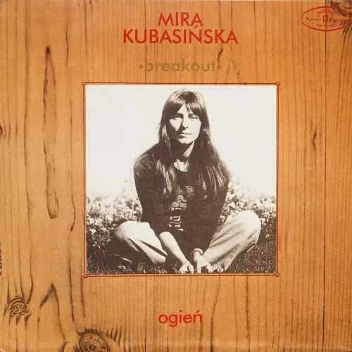 Mira Kubasińska & Breakout - Ogień (Reissue) (1973/2017)