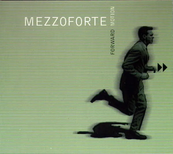 Mezzoforte - Forward Motion (2004)