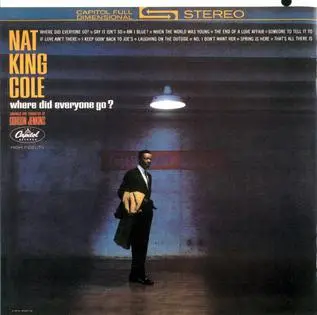 Nat King Cole – Where Did Everyone Go? (1961/2010)